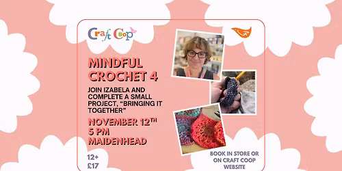 Mindful Crochet - Bringing It Together
