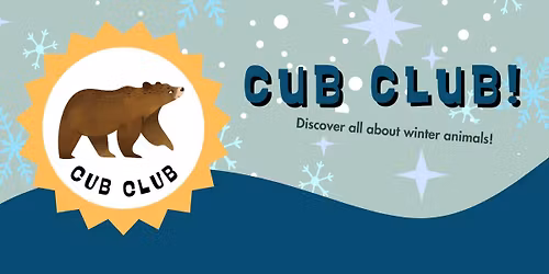 Cub Club: All About Animals!