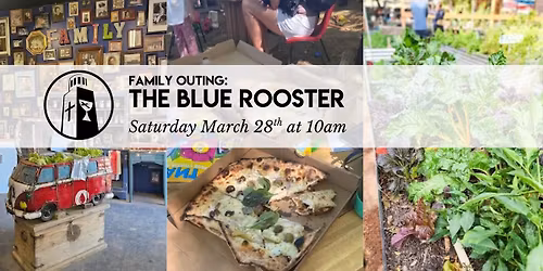 Foothills Family Outing: The Blue Rooster