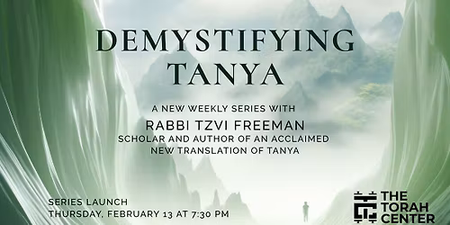 Demystifying Tanya with Rabbi Tzvi Freeman