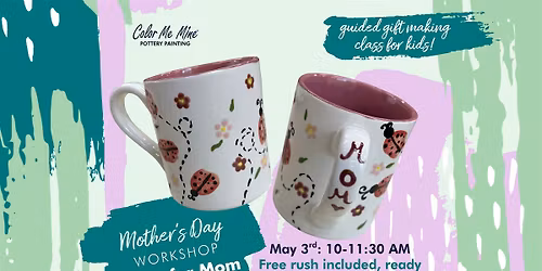 Mother's Day Workshop: Mug for Mom