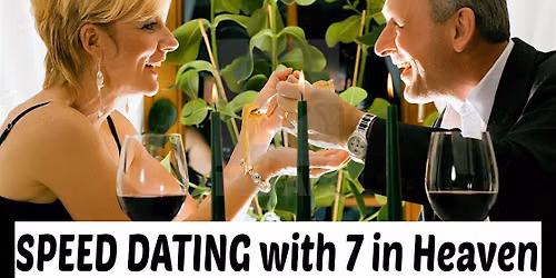 7 in Heaven Speed Dating Singles Ages 60-75 Patchogue