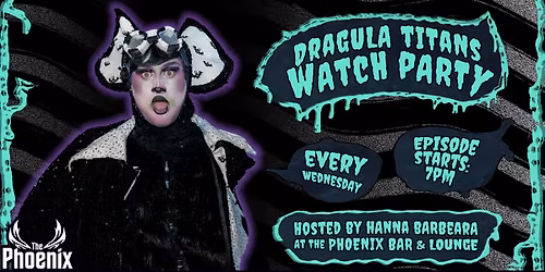 \ud83e\udddb\u200d\u2642\ufe0f Dragula Titans Watch Party with Hanna Barbeara! \u2728