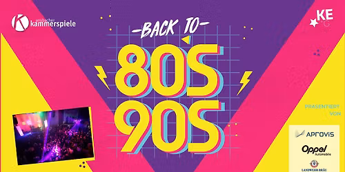 Back to 80s 90s // Kammer-Party
