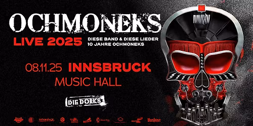 OCHMONEKS LIVE 2025 - INNSBRUCK