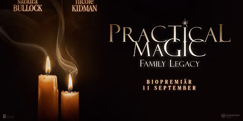 Stickbio: Practical Magic: Family Legacy (50kr per biljett och popcorn ing\u00e5r, alltid)