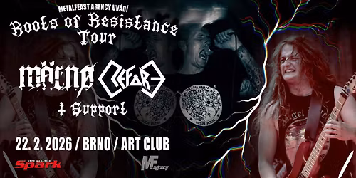 Roots Of Resistance Tour | M\u00c4RN\u00d8 + REFORE | Brno | 22.2.2026
