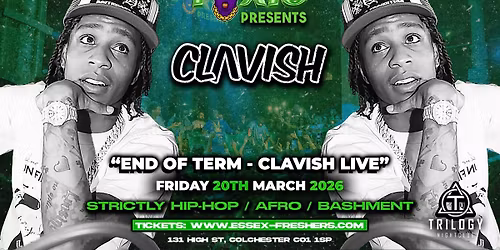 TOXIC Presents CLAVISH Performing LIVE - Friday 20th March