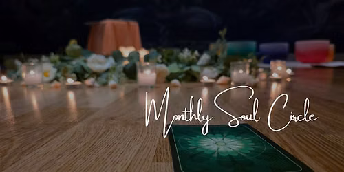 Monthly Soul Circle