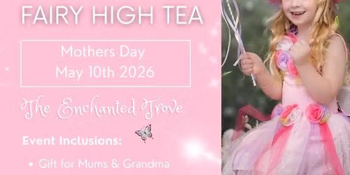 Mummy & Me Fairy High Tea!