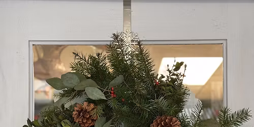 Holiday Wreath Making Class - Dec 5th