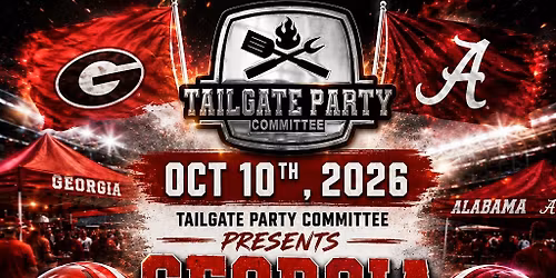 GEORGIA VS ALABAMA TAILGATE PARTY