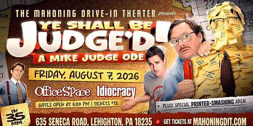 Ye Shall Be Judge'd: OFFICE SPACE + IDIOCRACY (on 35mm)