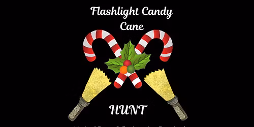 Flashlight Candy Cane Hunt 2025