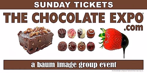 The Chocolate Expo 2027 NJ Expo Center (SUNDAY TICKETS)