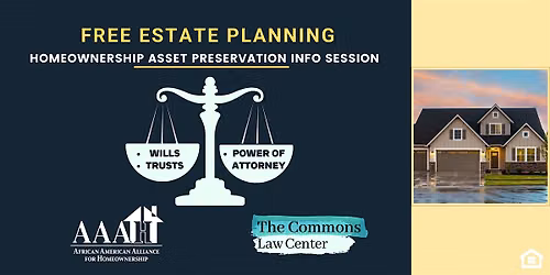 Free Estate Planning with AAAH & The Commons Law Center