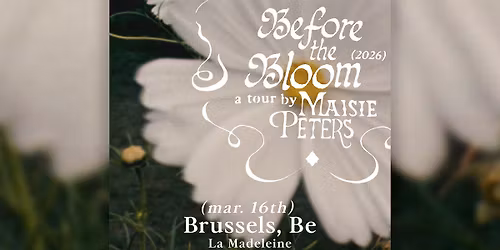 Maisie Peters: Before The Bloom | La Madeleine