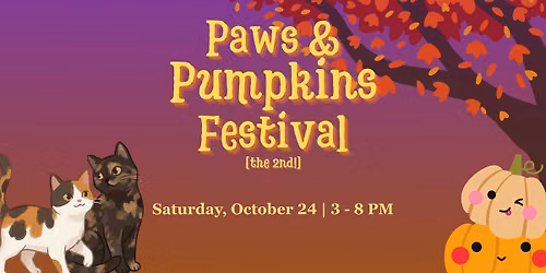Paws & Pumpkins Festival [the 2nd]
