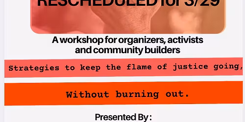 Tending the Movement, Tending Ourselves