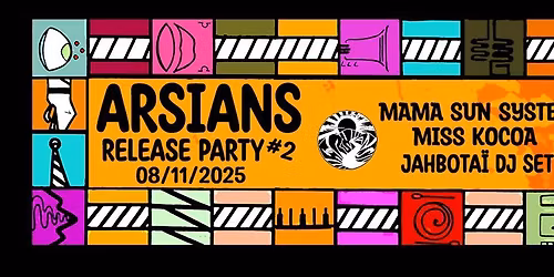 ARSIANS - Release Party #2