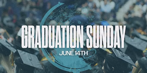Graduation Sunday