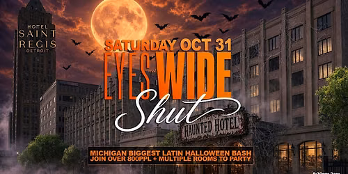 Michigan\u2019s Largest & Hottest Latin Halloween Party Hotel St Regis Detroit