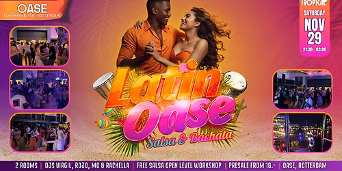 Latin OASE Rotterdam | The Best of Salsa & Bachata \u2022 2 Rooms \u2022 Sat, November 29 \ud83c\udf34