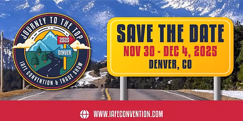 2025 IAFE Convention & Trade Show