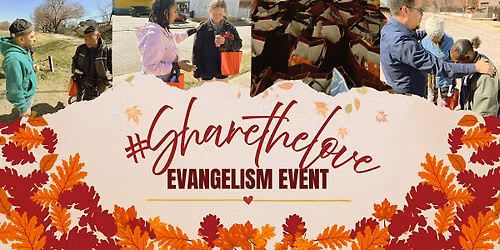 #ShareTheLove Evangelism Event