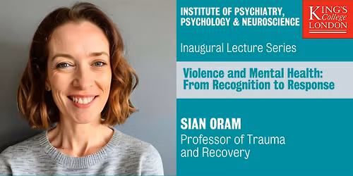 Professor Sian Oram  - Inaugural Lecture