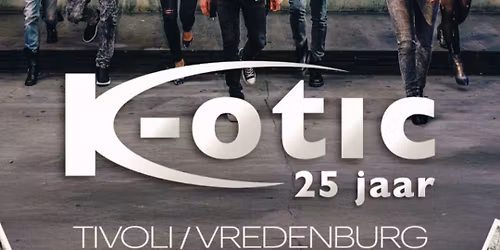k-otic 25 jaar 