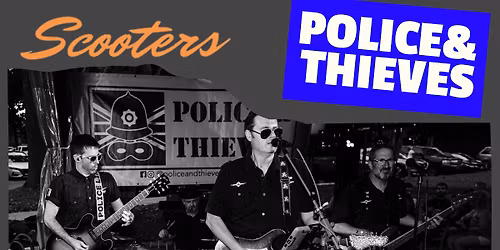 Police & Thieves LIVE at Scooters, Raleigh, Saturday, Nov 29, 7-10