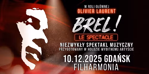 10.12.2025 Brel! Le spectacle\u23aaGda\u0144sk, Filharmonia