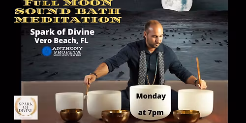 Full Moon Sound Bath Meditation with Anthony