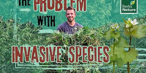 FREE! OCTOBER 31ST - Adult Lecture: The Problem with Invasive Species