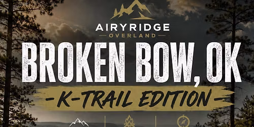 Broken Bow, OK - K-Trail Edition