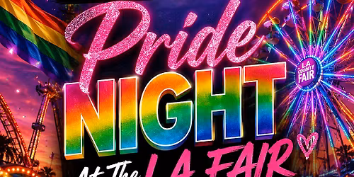 PRIDE NIGHT AT THE LA FAIR