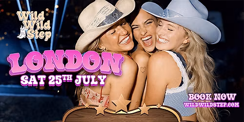 Wild Wild Step Sat 25th July London