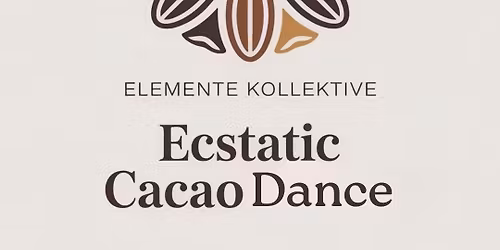 Ecstatic Cacao Dance (Elemente Kollektive)am Wasser 