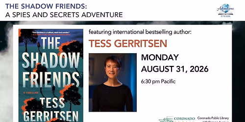 The Shadow Friends: a Spies & Secrets Adventure with NYT bestselling author Tess Gerritsen