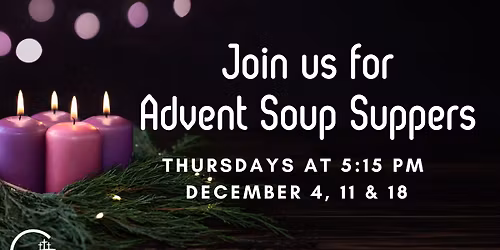GraceWay Church Advent Soup Suppers