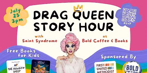 Drag Queen Story Hour with Saint Syndrome