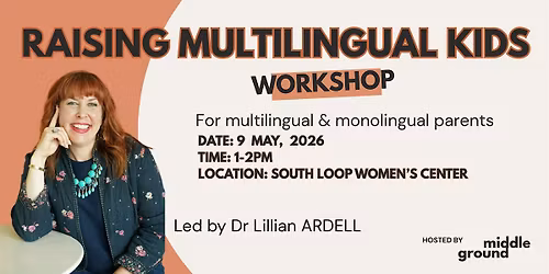 Raising Multilingual Kids: A Workshop for Parents