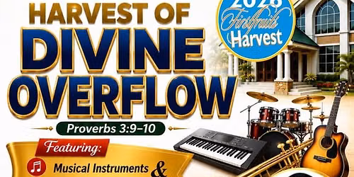 Harvest of Divine Overflow