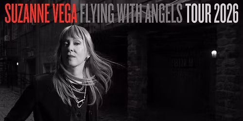 Suzanne Vega - Flying with Angels Tour