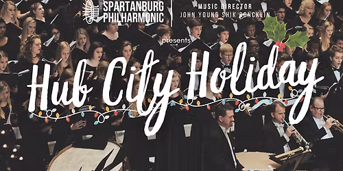 Hub City Holiday at Zimmerli Performance Center - Twichell Auditorium