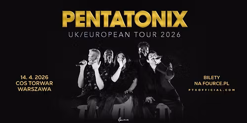 Pentatonix \u2022 UK\/European Tour 2026 \u2022 Warszawa