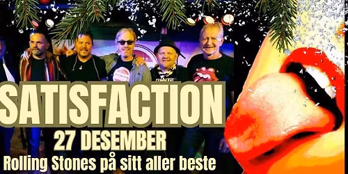 -SATISFACTION- 27 DESEMBER - 3 JULEDAG