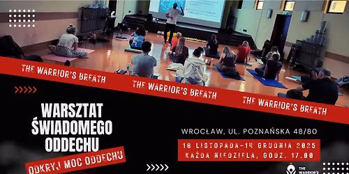 Warsztat \u015awiadomego Oddechu - Odkryj Moc Oddechu - 5. edycja