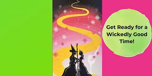 Defy Gravity Themed Paint Party & Sing-A-Long!